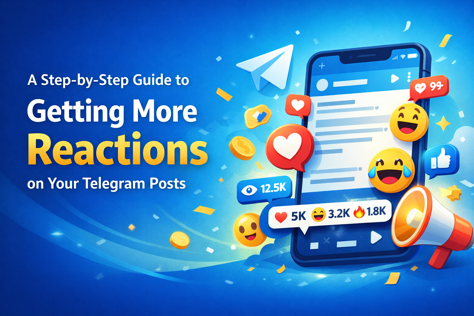 A Step-by-Step Guide to Getting More Reactions on Your Telegram Posts