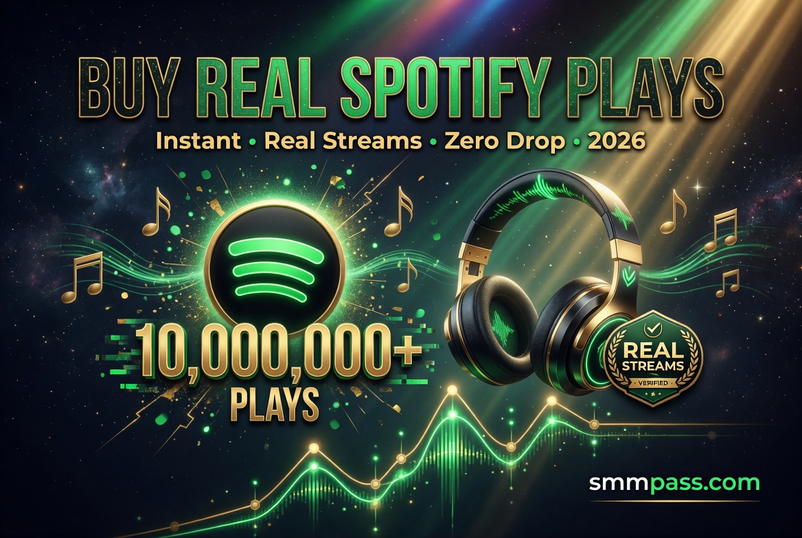 Buy Real Spotify Plays 2026 – Instant Delivery, Zero Drop, Real Human Streams | Viral Growth Guaranteed | smmpass.com